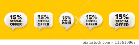 15 percent discount offer tag. 3d chat speech bubbles set. Sale price promo sign. Special offer symbol. Discount talk speech message. Talk box infographics. Vector 113610962