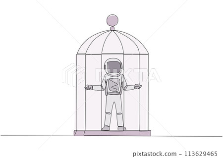 Single continuous line drawing astronaut trapped in cage standing with open arms. Surrender to the situation. Forced to stay in a cage. Business is not growing. One line design vector illustration Single continuous line drawing astronaut trapped in cage standing with open arms. Surrender to the situation. Forced to stay in a cage. Business is not growing. One line design vector illustration 113629465