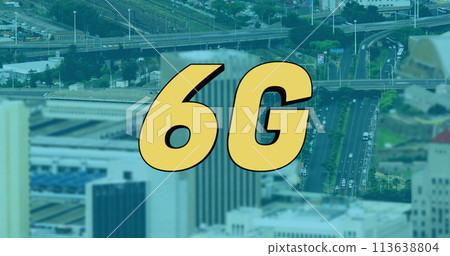 Image of 6g text in yellow over aerial view of road traffic in fast motion 113638804