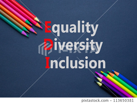 EDI equality diversity inclusion symbol. Concept words EDI equality diversity inclusion. Beautiful black background. Colored pencils. Business EDI equality diversity inclusion concept. Copy space. 113650381