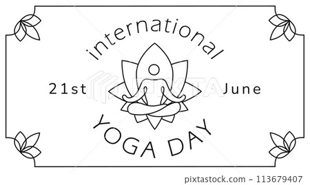 International yoga day celebration banner. Lotus position line art silhouette illustration vector template International yoga day celebration banner. Lotus position line art silhouette illustration vector template 113679407