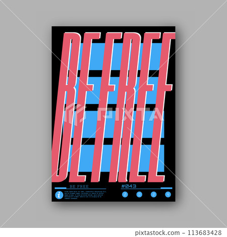 BE FREE. A Motivating inscription. A stylized template for a poster, poster, interior design, lettering for a T-shirt print. The idea of creative design BE FREE. A Motivating inscription. A stylized template for a poster, poster, interior design, lettering for a T-shirt print. The idea of creative design 113683428