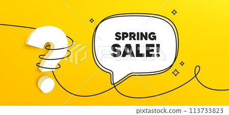 Spring Sale tag. Continuous line chat banner. Special offer price sign. Advertising Discounts symbol. Spring sale speech bubble message. Wrapped 3d question icon. Vector 113733823