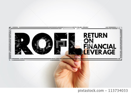 ROFL - Return on Financial Leverage acronym text stamp, business concept background 113734033
