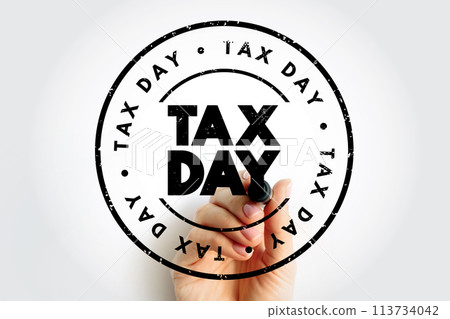 Tax Day text stamp, concept background 113734042