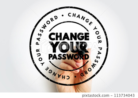 Change Your Password text stamp, concept background 113734043
