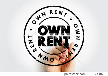 Own Rent text stamp, concept background 113734079