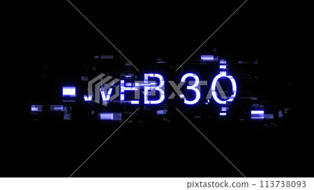 3D rendering WEB 3.0 text with screen effects of technological glitches 3D rendering WEB 3.0 text with screen effects of technological glitches 113738093