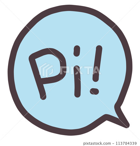 A sound effect image of a machine with the word "Pi!" in a round speech bubble 113784339