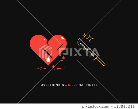 Simple Motivation graphic on a dark background. The heartache and the overthinking knife Simple Motivation graphic on a dark background. The heartache and the overthinking knife 113815211