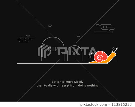 Simple Motivation graphic on a dark background. The Snail and the tombstone 113815233