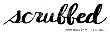 Hand-drawn word "scrubbed" Hand-drawn word "scrubbed" 113838682