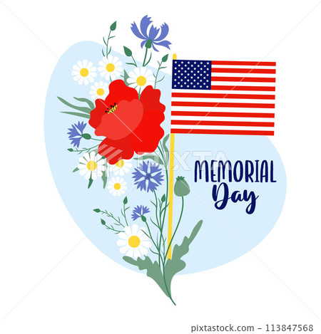 Memorial Day postcard. American flag with bouquet flowers red poppy, blue cornflowers and white chamomile. Vector illustration for design national traditional holidays USA, Independence Day. Memorial Day postcard. American flag with bouquet flowers red poppy, blue cornflowers and white chamomile. Vector illustration for design national traditional holidays USA, Independence Day. 113847568