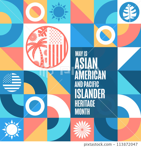 May is Asian American and Pacific Islander Heritage Month. Holiday concept. Template for background May is Asian American and Pacific Islander Heritage Month. Holiday concept. Template for background 113872047