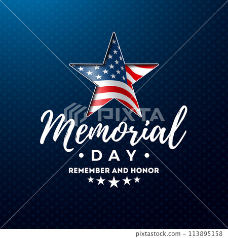 Memorial Day of the USA Vector Illustration with American Flag in Star Pattern and Typography Lettering on Blue Background. National Patriotic Celebration Design for Banner, Flyer, Greeting Card or 113895158