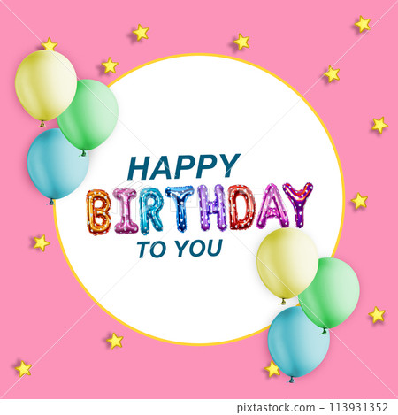 Colorful birthday balloons with happy birthday greeting text balloon 113931352