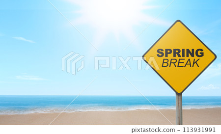 Yellow sign pole with Spring Break text Yellow sign pole with Spring Break text 113931991
