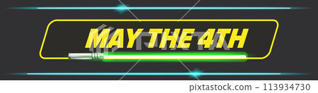 May the 4th vector illustration with glowing light saber on dark space background without stars. May the 4 banner design template with laser sword May the 4th vector illustration with glowing light saber on dark space background without stars. May the 4 banner design template with laser sword 113934730