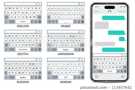 Mobile phone mockup with sms chat. English, Arabic, Germany, Ukrainian, Korean and Russian phone keyboards. Mobile phone mockup with sms chat. English, Arabic, Germany, Ukrainian, Korean and Russian phone keyboards. 113937682