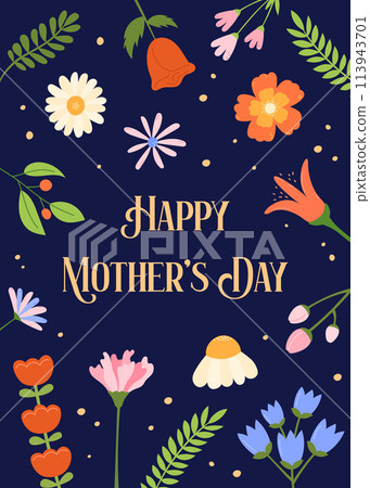 Happy Mothers Day greeting card. Vertical vector illustration. Cute flowers and text Mothers Day. Floral design. Abstract blossom background 113943701