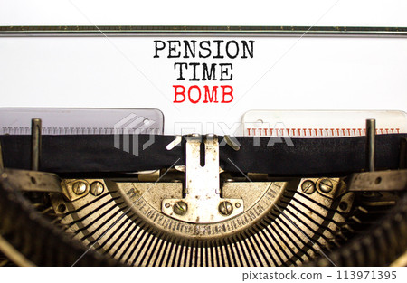 Pension time bomb symbol. Concept words Pension time bomb typed on an old retro typewriter on a beautiful white paper background. Business pension time bomb concept. Copy space. 113971395