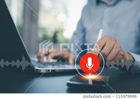 Businessman using smartphone touch microphone button on virtual screen. Blog blog speak talk advertising presentation,Voice recognition, speech detection and deep learning application,Voice Assistance 113979099