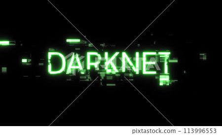 3D rendering darknet text with screen effects of technological glitches 3D rendering darknet text with screen effects of technological glitches 113996553