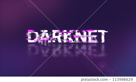 3D rendering darknet text with screen effects of technological glitches 3D rendering darknet text with screen effects of technological glitches 113996629