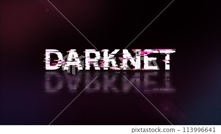 3D rendering darknet text with screen effects of technological glitches 3D rendering darknet text with screen effects of technological glitches 113996641