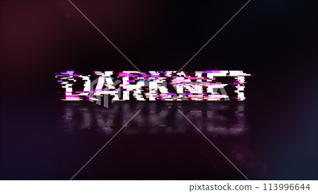 3D rendering darknet text with screen effects of technological glitches 113996644
