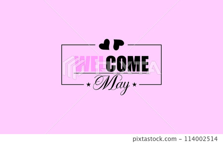 Welcoming May with Stunning Text Illustration 114002514