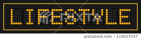 Orange color led banner in word lifestyle on black background Orange color led banner in word lifestyle on black background 114025547