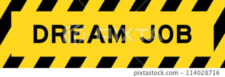 Yellow and black color with line striped label banner with word dream job 114028716