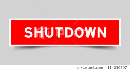 Square sticker label with word shutdown in red color on gray background 114030507