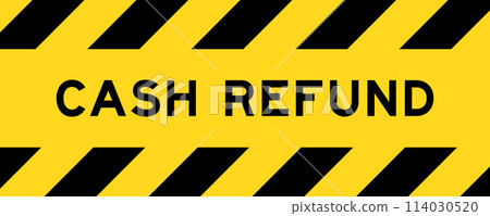 Yellow and black color with line striped label banner with word cash refund 114030520