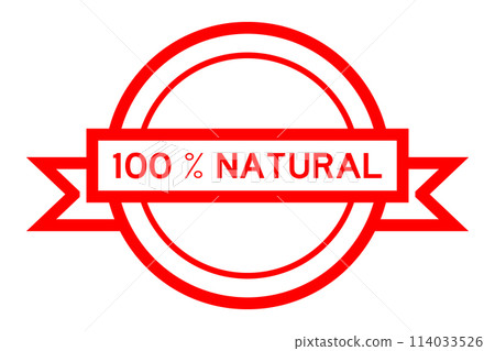 Vintage red color round label banner with word 100 percent natural on white background Vintage red color round label banner with word 100 percent natural on white background 114033526