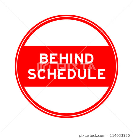 Red color round seal sticker in word behind schedule on white background 114033530