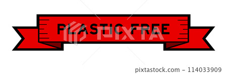 Ribbon label banner with word plastic free in red color on white background Ribbon label banner with word plastic free in red color on white background 114033909