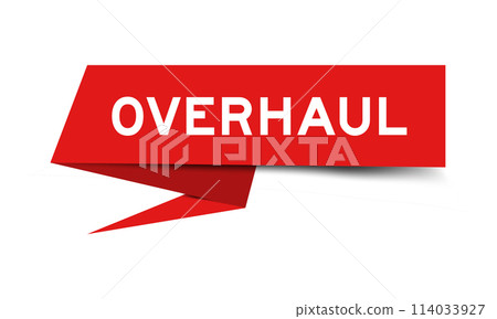 Red color speech banner with word overhaul on white background Red color speech banner with word overhaul on white background 114033927