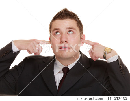 Businessman covering his ears, funny expressions Businessman covering his ears, funny expressions 114052480