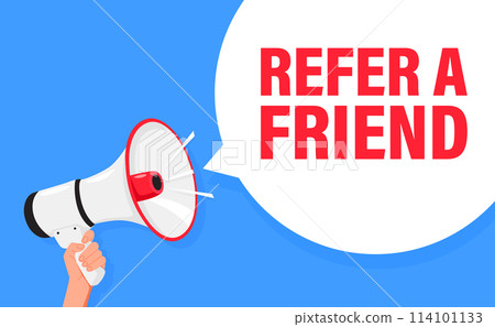 Refer a friend. Hand hold megaphone speaker for announce. Attention please. Shouting people, advertisement speech symbol Refer a friend. Hand hold megaphone speaker for announce. Attention please. Shouting people, advertisement speech symbol 114101133