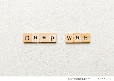 Deep web word written on wood block. Deep web text on cement table for your desing, concept Deep web word written on wood block. Deep web text on cement table for your desing, concept 114135289