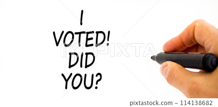 I voted. Did you symbol. Concept words I voted. Did you on beautiful white paper. Beautiful white background. Voter hand. Business I voted. Did you concept. Copy space. I voted. Did you symbol. Concept words I voted. Did you on beautiful white paper. Beautiful white background. Voter hand. Business I voted. Did you concept. Copy space. 114138682