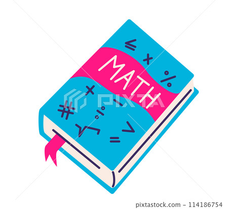 School book vector illustration. Math school book with bookmark and mathematics signs on cover. Isolated on white background School book vector illustration. Math school book with bookmark and mathematics signs on cover. Isolated on white background 114186754