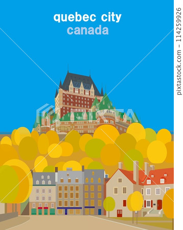 Quebec City, Canada, Chateau Frontenac, Autumn scenery 114259926