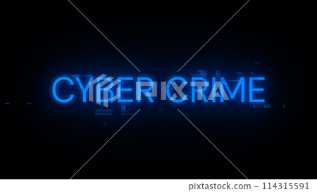 3D rendering cyber crime text with screen effects of technological glitches 114315591