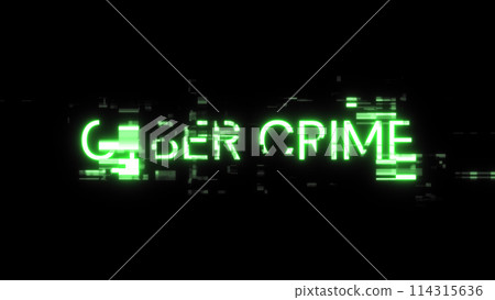 3D rendering cyber crime text with screen effects of technological glitches 3D rendering cyber crime text with screen effects of technological glitches 114315636