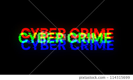 3D rendering cyber crime text with screen effects of technological glitches 114315699