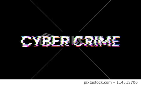 3D rendering cyber crime text with screen effects of technological glitches 114315706