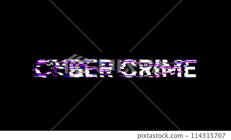 3D rendering cyber crime text with screen effects of technological glitches 114315707